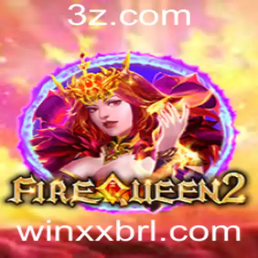 Explorando o Fascinante Mundo de FireQueen2: Como Jogar e Vencer