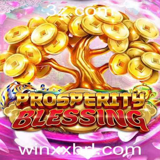 Descubra ProsperityBlessing: Uma Nova Experiência de Jogo