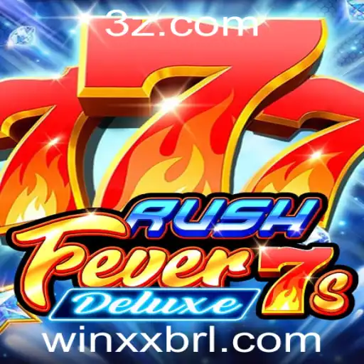 Descubra a Emoção de RushFever7sDeluxe: Um Guia Completo